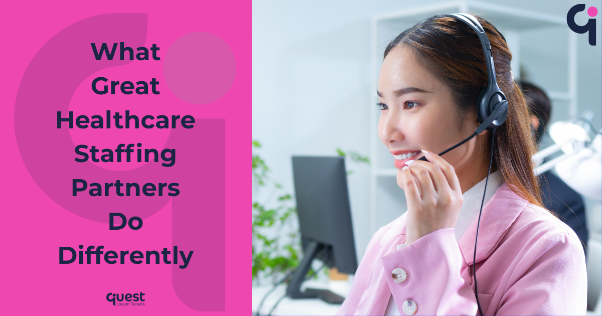 What Great Healthcare Staffing Partners Do Differently